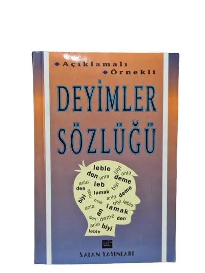 Açıklamalı-Örnekli Deyimler Sözlüğü