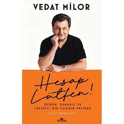 Hesap Lütfen! Özgün, Dengeli ve Lezzetli Bir Yaşamın Peşinde