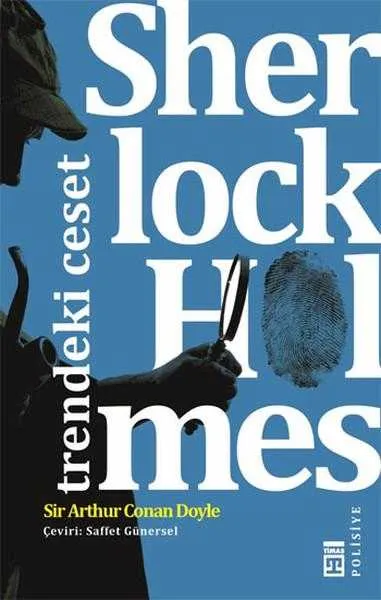 Sherlock Holmes Trendeki Ceset