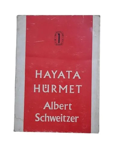 Hayata Hürmet Albert Schweitzer