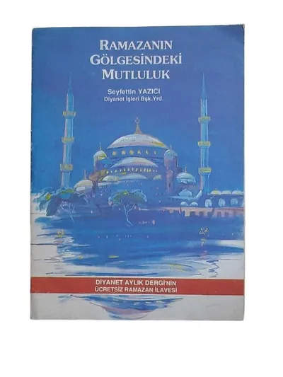 Ramazan Gölgesindeki Mutluluk