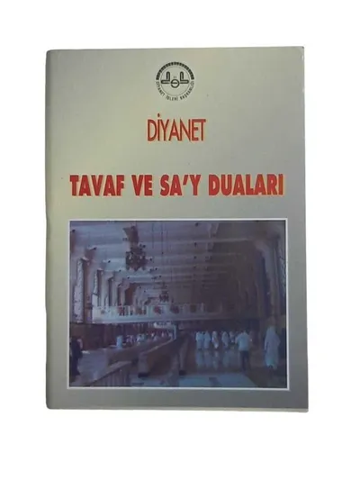 Tavaf ve Sa'y Duaları