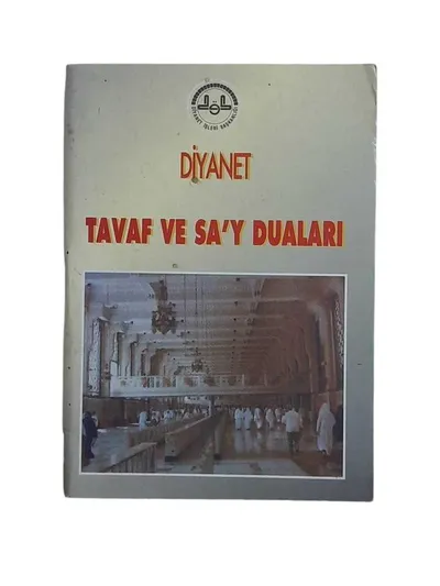 Tavaf ve Sa'y Duaları