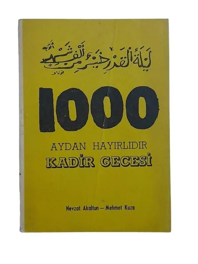 Kadir Gecesi 1000 Aydan Hayırlıdır
