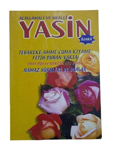Türkçe Okunuşları ile Ya-Sin Tebareke - Amme - Vakıa - Cum'a Sûrelerinin Fazileti ve Esrarı