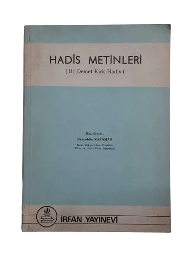 Hadis Metinleri - Üç Demet Kırk Hadis