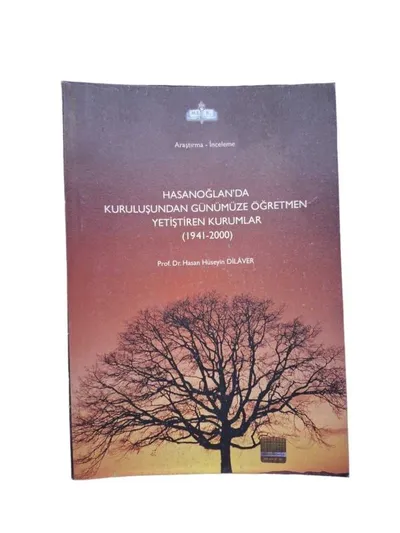Hasanoğlan'da Kuruluşundan Günümüze Öğretmen Yetiştirn Kurumlar (1941 - 2000)