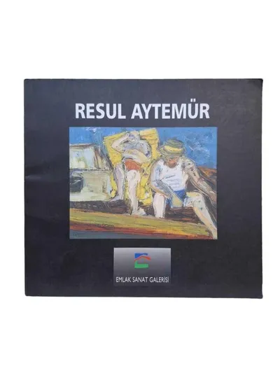 Resul Aytemür Resim Sergisi Kataloğu 6-260 Mayıs 1997