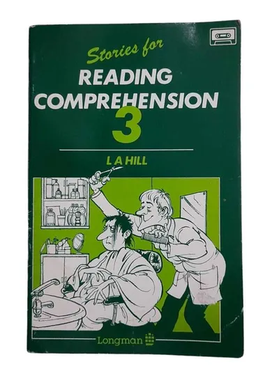 Stories for Reading Comprehension 3 L A Hill