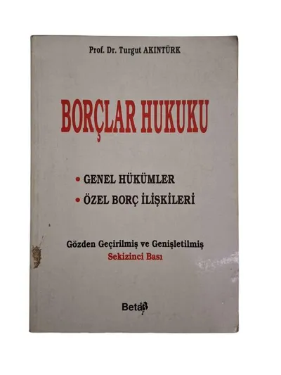 Borçlar Hukuku Genel Hükümler /Özel Borç İlişkileri