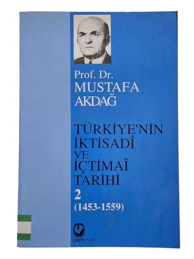 Türkiye'nin İktisadi ve İçtimai Tarihi 2 (1453-1559)