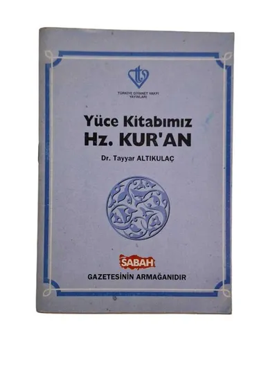 Yüce Kitabımız Hz. Kur'an