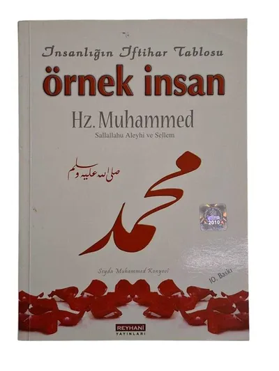 İnsanlığın İftihar Tablosu Örnek İnsan Hz. Muhammed