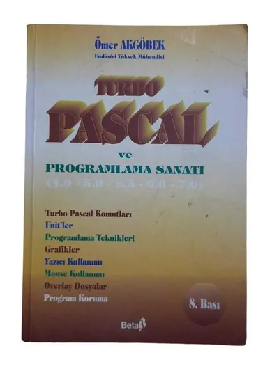 Turbo Pascal ve Proglamlama Sanatı (4.0-5.0-5.5.6.0-7.0)