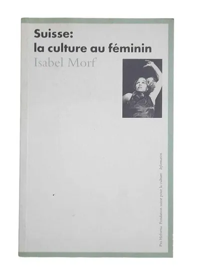 Suisse: La Culture Au Feminin