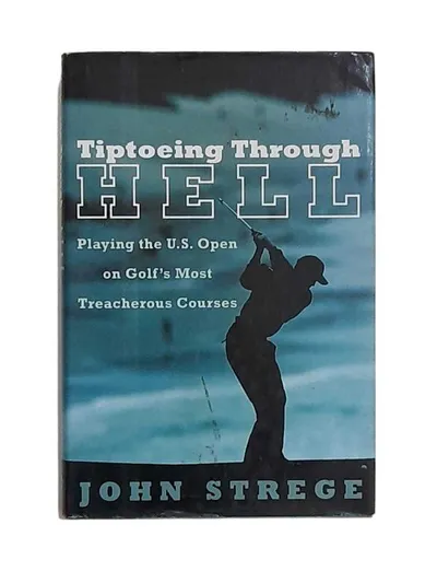 Tiptoeing Through Hell: Playing The U.S. Open On Golf's Most Treacherous Courses