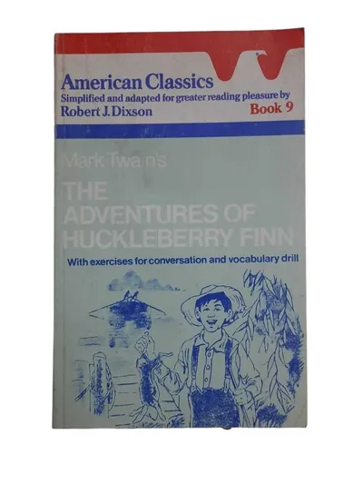 American Classics Simplified and Adapted for Greater Reading Pleasure by Robert J. Dixson Book 9 The Hoosier Schoolmaster