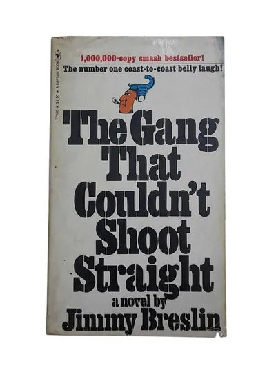 The Gang That Couldn't Shoot Straight