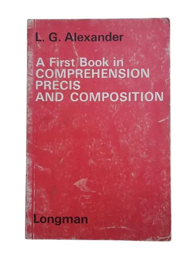 A First Book in Comprehension Precis and Composıition