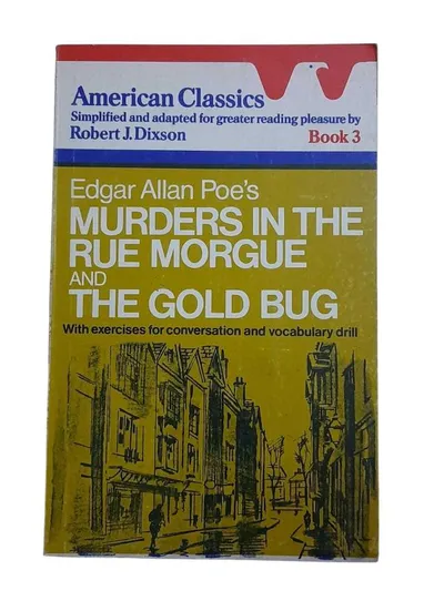 Murders in the Rue Morgue and the Gold Bug