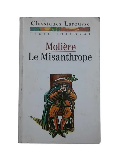 Le Misanthrope Ou I'atrabilaire Amourreux (Texte Integral)