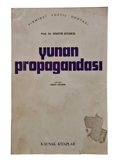 Yunan Propagandası - Yirminci Yüzyıl Dosyası (İmzalı)