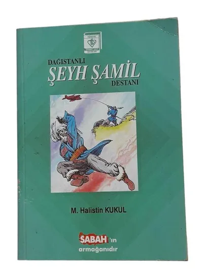 Dağıstanlı Şeyh Şamil Destanı