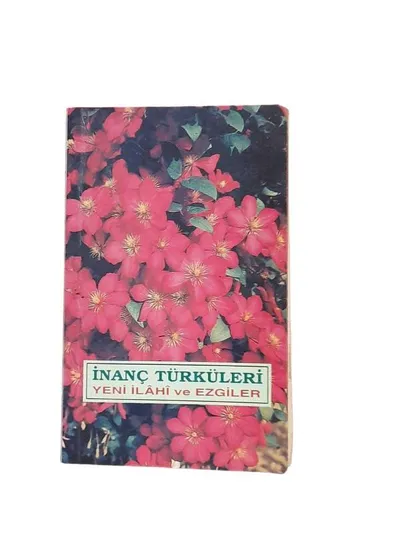 İnanç Türküleri - Yeni İlahi ve Ezgiler