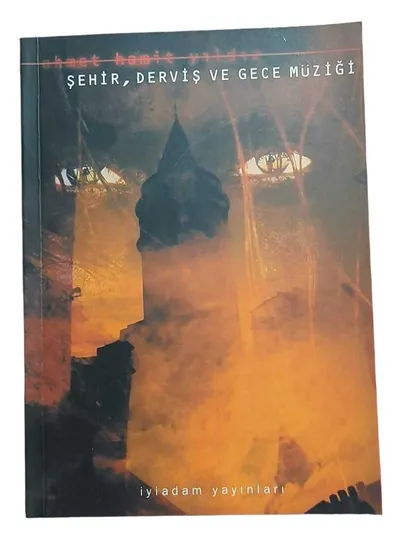 Şehir Derviş ve Gece Müziği
