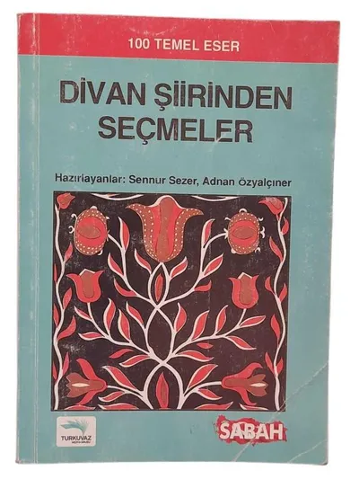 Divan Şiirinden Seçmeler - 100 Temel Eser