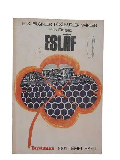 Eski Bilginler, Düşünürler, Şairler - Eslaf