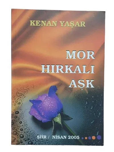 Mor Hırkalı Aşk