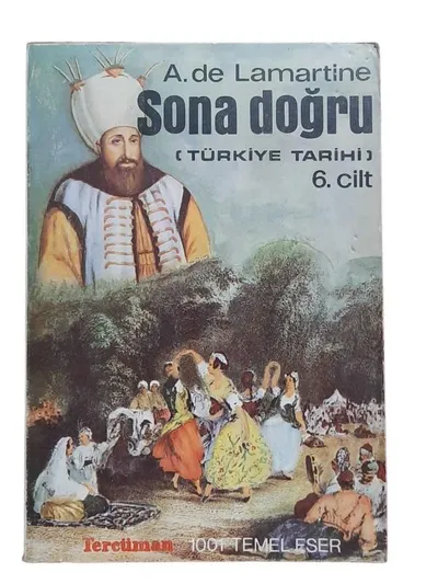 Sona Doğru (Türkiye Tarihi 6. Cilt )