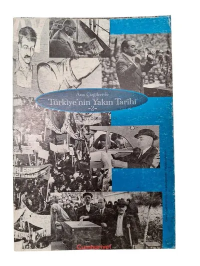 Ana Çizgileriyle Türkiye'nin Yakın Tarihi 2