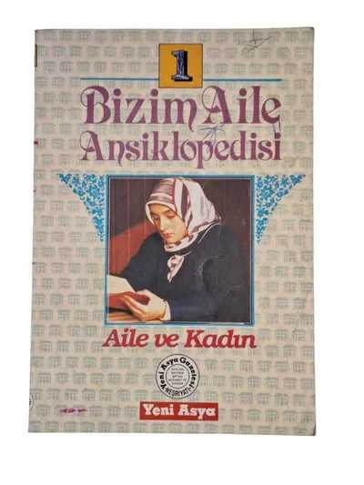 Bizim Aile Ansiklopedisi 1. Cilt Aile ve Kadın