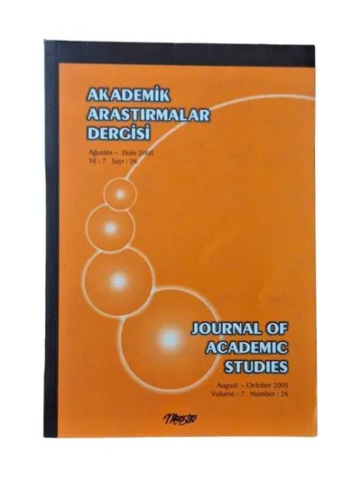 Akademik Araştırmalar Dergisi Yıl: 7 Sayı: 26 Ağustos - Ekim 2005