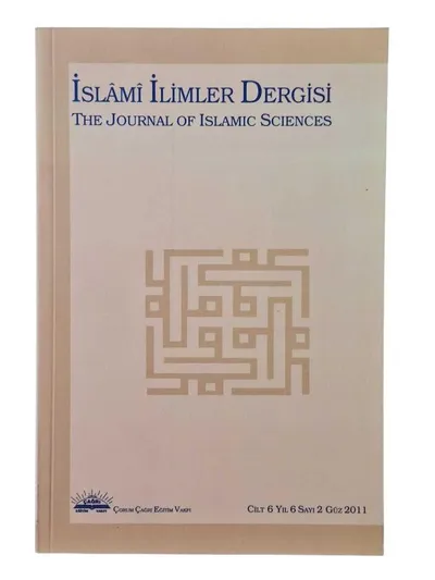 İslami İlimler Dergisi (The Journal of Islamic Sciences) Cilt: 6 Yıl: 6 Sayı: 2 - Güz 2011