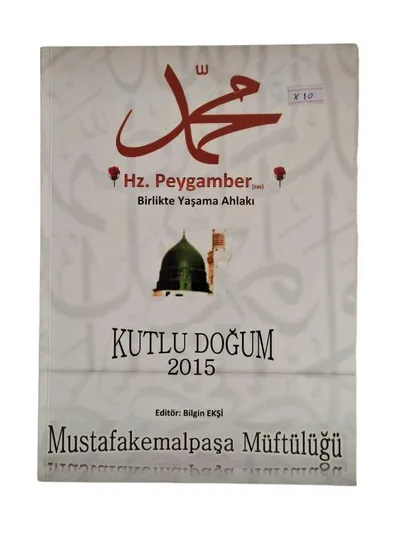 Mustafakemalpaşa Müdürlüğü / Hz. Peygamber (SAS) Birlikte Yaşama Ahlakı / 2015