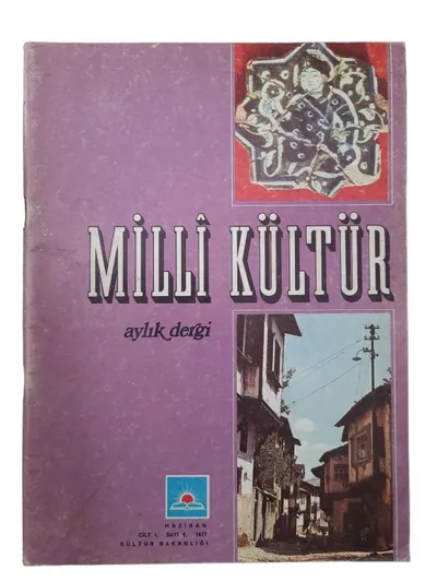 Milli Kültür Aylık Dergi Cilt: 1 Sayı: 6 - Haziran 1977