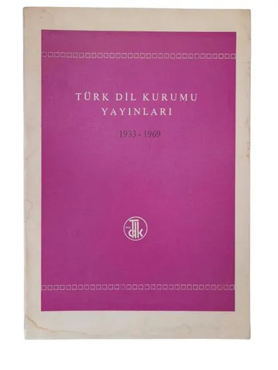 Türk Dil Kurumu Yayınları 1933 - 1969