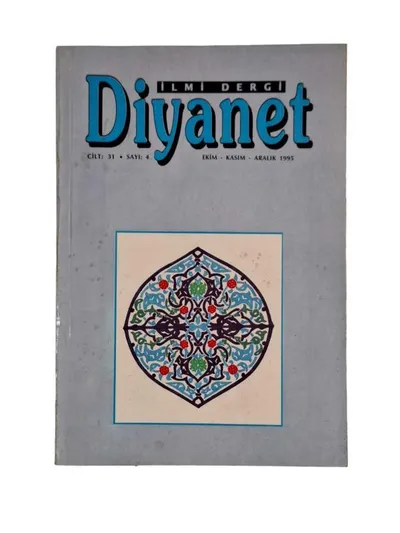 Diyanet İlmi Dergi 31. Cilt Ekim Kasım Aralık 1995 Sayı: 4