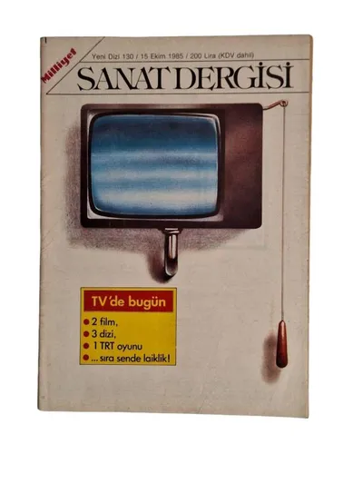 Milliyet Sanat Dergisi Yeni Dizi Sayı: 130 - 15 Ekim 1985
