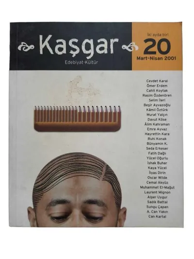 Kaşgar Edebiyat Kültür Sayı: 20 / Mart-Nisan 2001