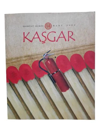Kaşgar Edebiyat Seçkisi Sayı: 14 / Mart 2000