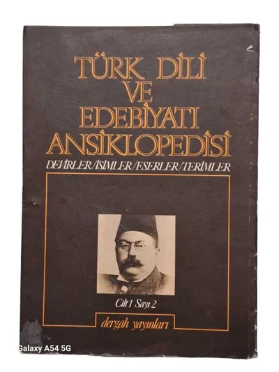 Türk Dili ve Edebiyatı Ansiklopedisi Devirler / İsimler / Eserler / Terimler Cilt: 1 Sayı: 2 1976 Nisan