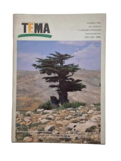 TEMA Vakfı Üç Aylık Faaliyet Dergisi Yıl: 3 Sayı: 8 / Haziran 1996