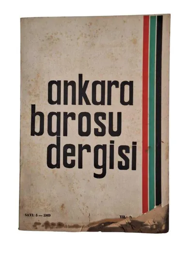 Ankara Barosu Dergisi Yıl: 26 Sayı: 5 / 1969