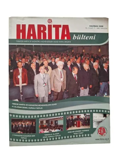 Harita Bülteni Haziran 2008 Sayı: 71 TMMOB ve Harita Kadastro Mühendisleri Odası Yayın Organı