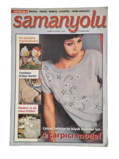 Sabah Patronlu Moda Dikiş Nakış Dantel Hobi Dergisi Samanyolu 19 Nisan 2001