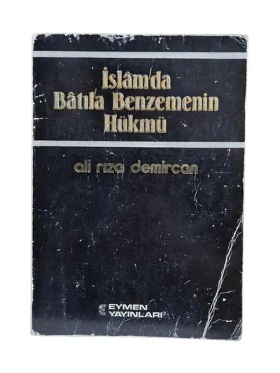 İslam'da Batıla Benzemenin Hükmü